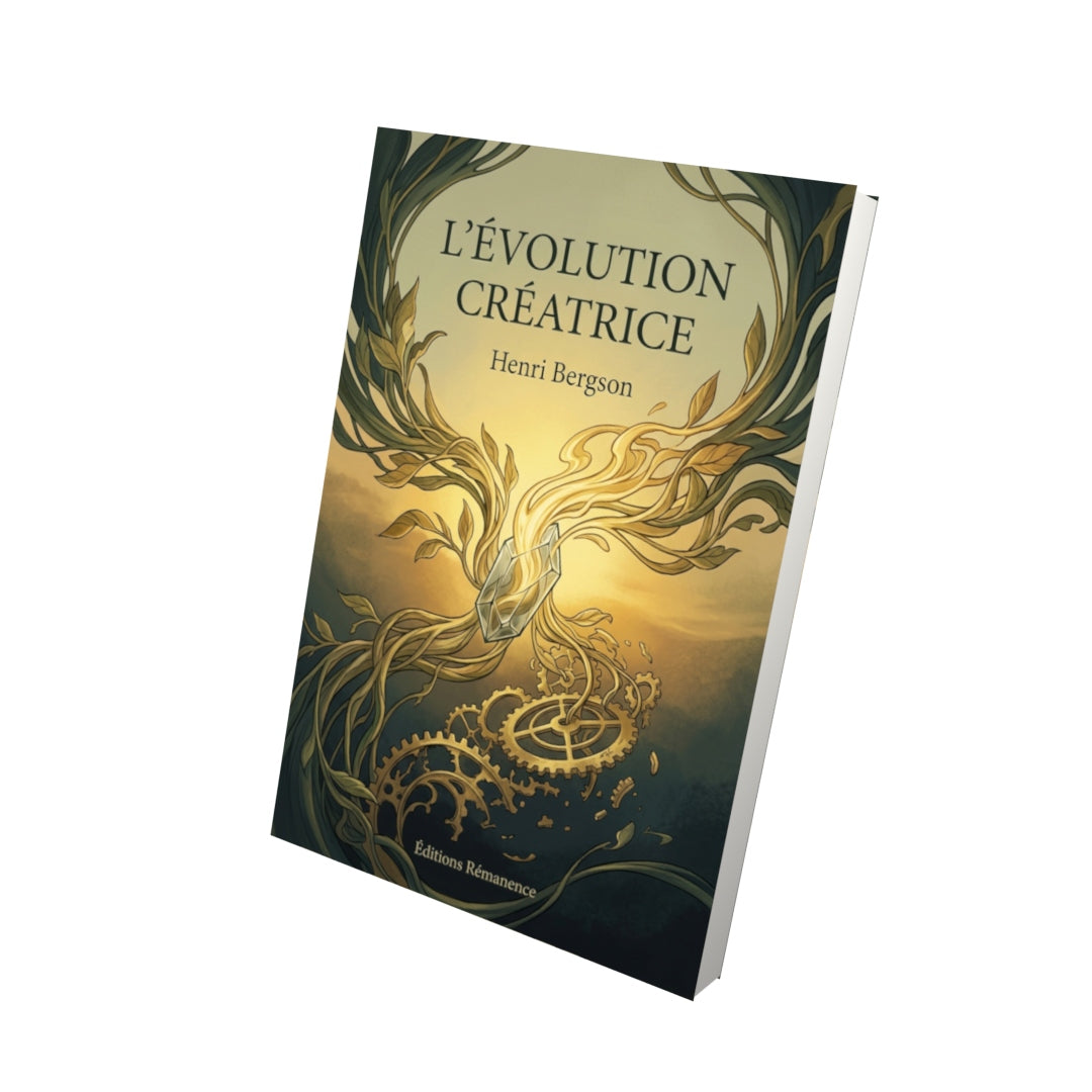 Livre L’Évolution créatrice par Henri Bergson - Vue 3D - Editions Remanence