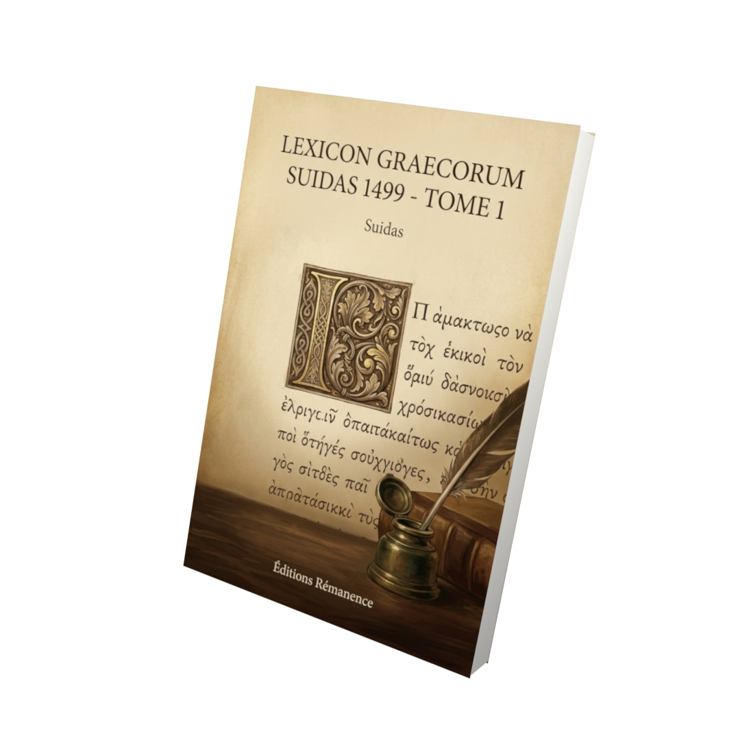 Livre Lexicon graecorum Suidas 1499 - Tome 1 par Suidas - Vue 3D - Editions Remanence