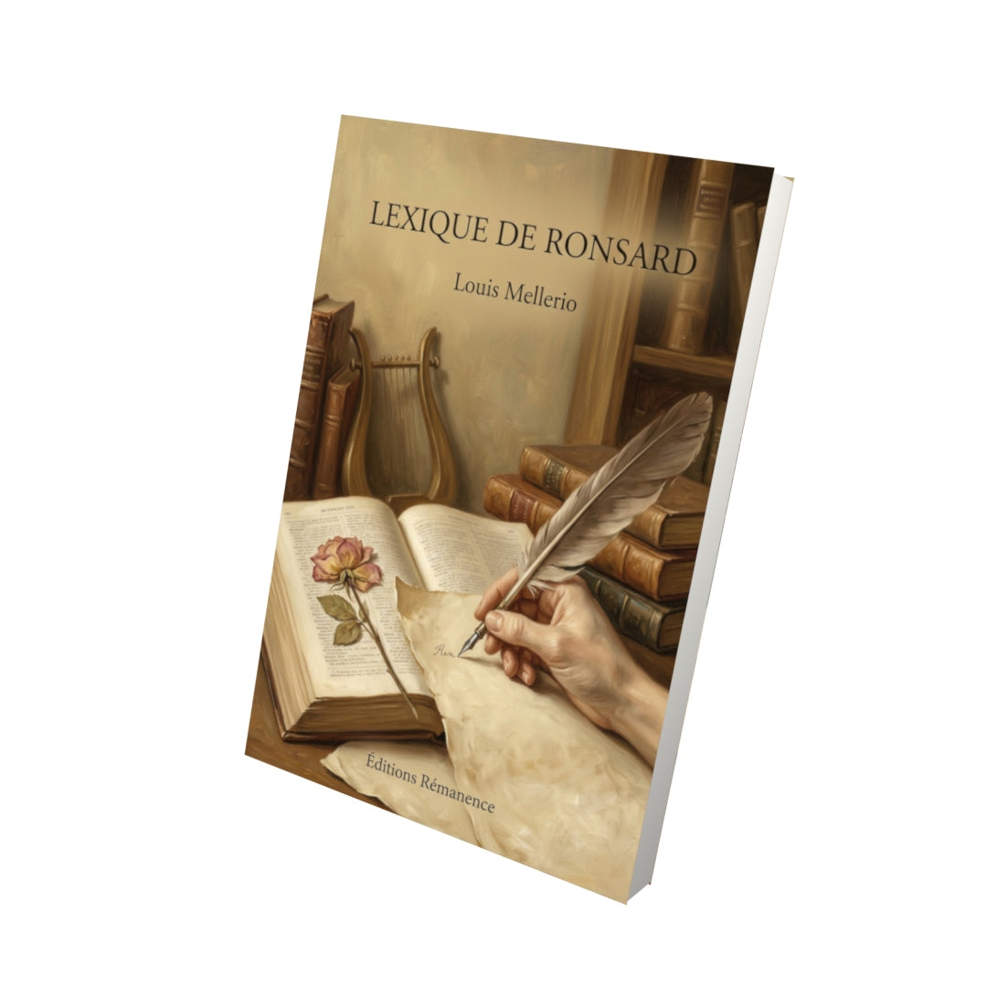 Livre Lexique de Ronsard par Louis Mellerio - Vue 3D - Editions Remanence