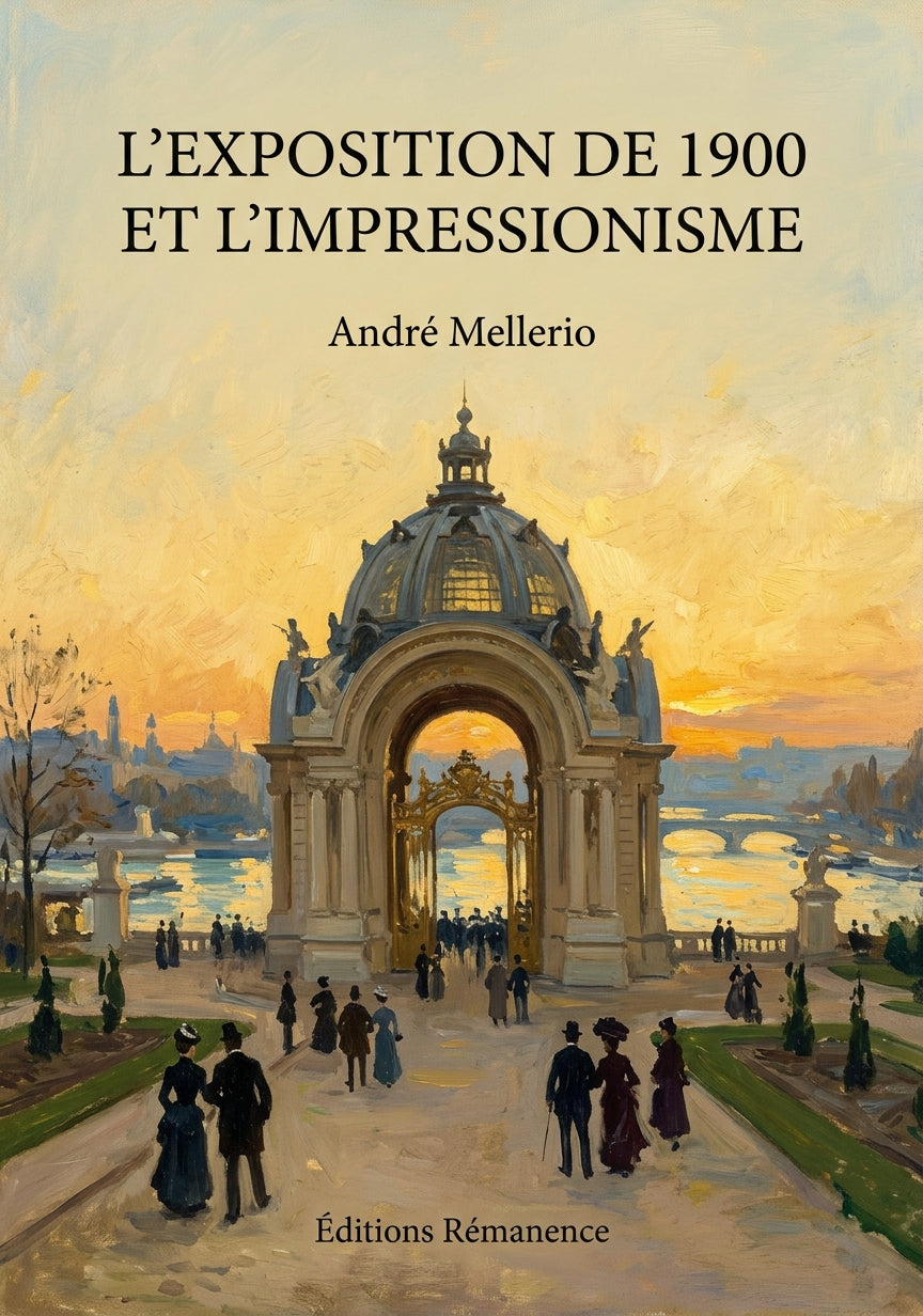 Livre L’Exposition de 1900 et L’Impressionisme par André Mellerio - Couverture - Editions Remanence