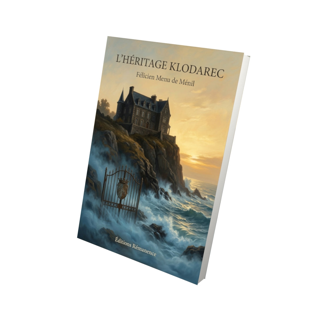 Livre L’Héritage Klodarec par Félicien Menu de Ménil - Vue 3D - Editions Remanence