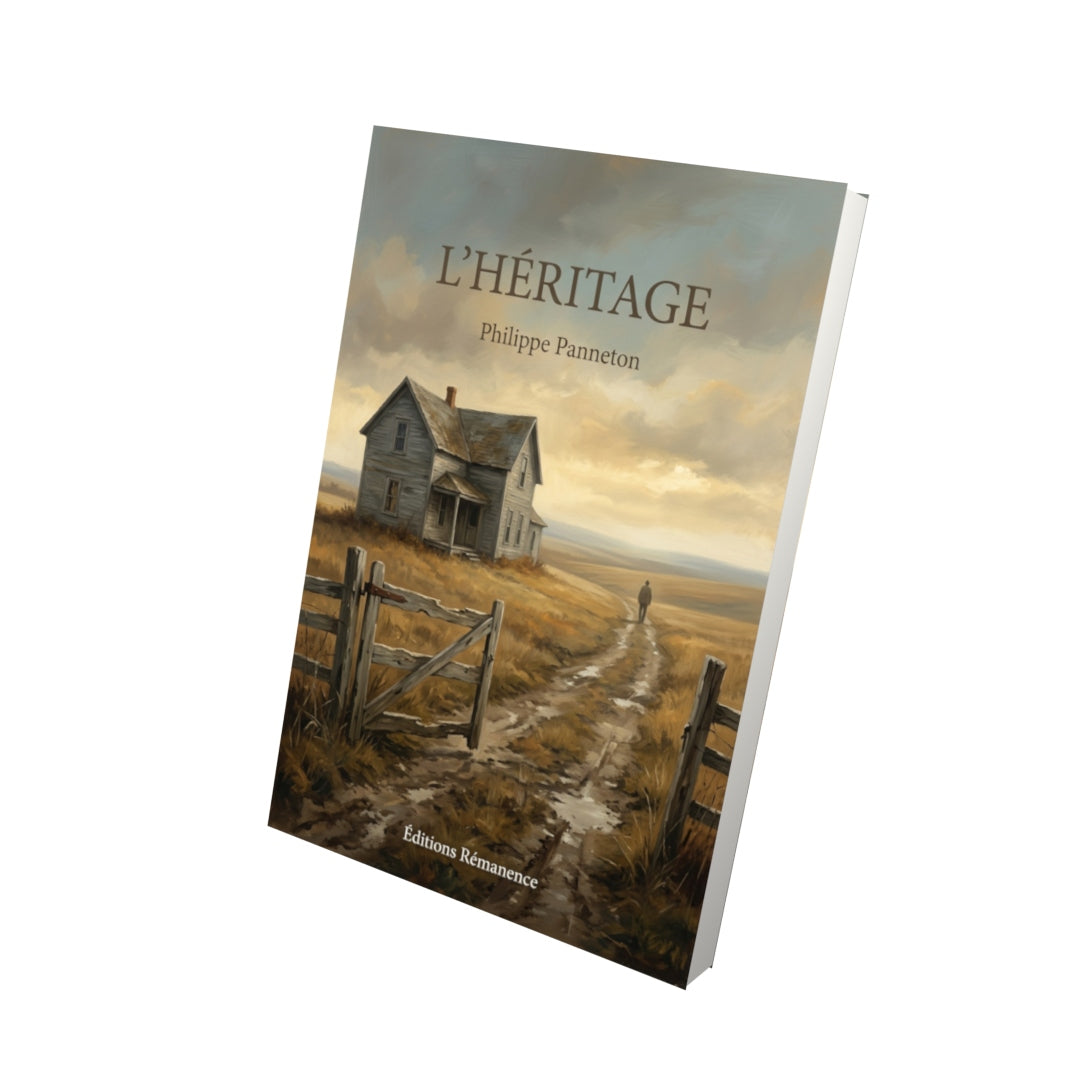 Livre L’héritage par Philippe Panneton - Vue 3D - Editions Remanence