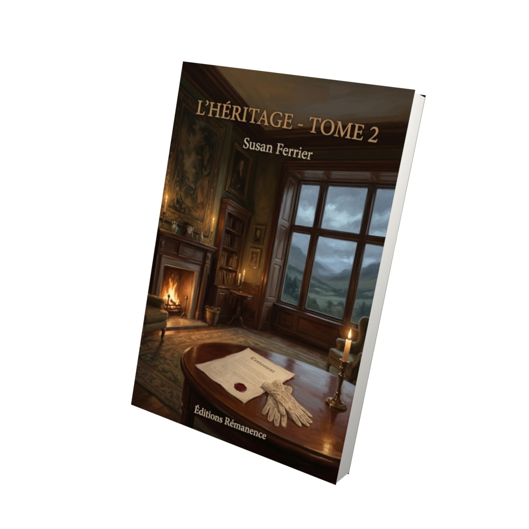 Livre L’Héritage - Tome 2 par Susan Ferrier - Vue 3D - Editions Remanence