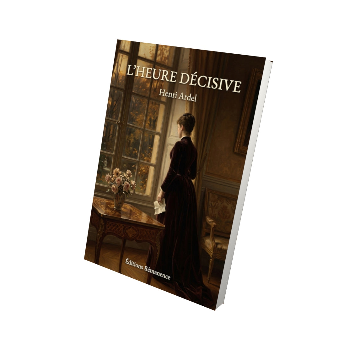 Livre L’Heure décisive par Henri Ardel - Vue 3D - Editions Remanence