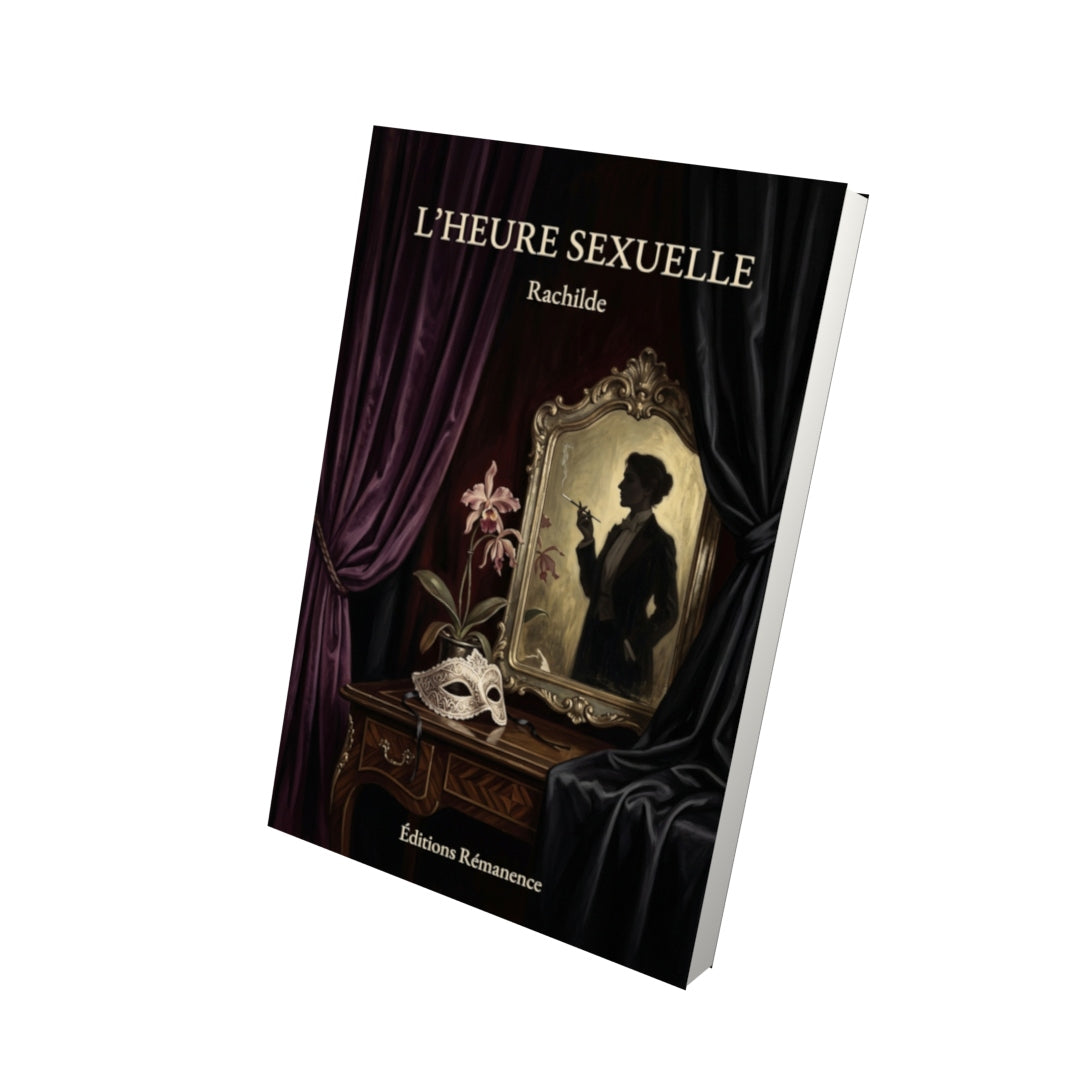 Livre L’heure sexuelle par Rachilde - Vue 3D - Editions Remanence