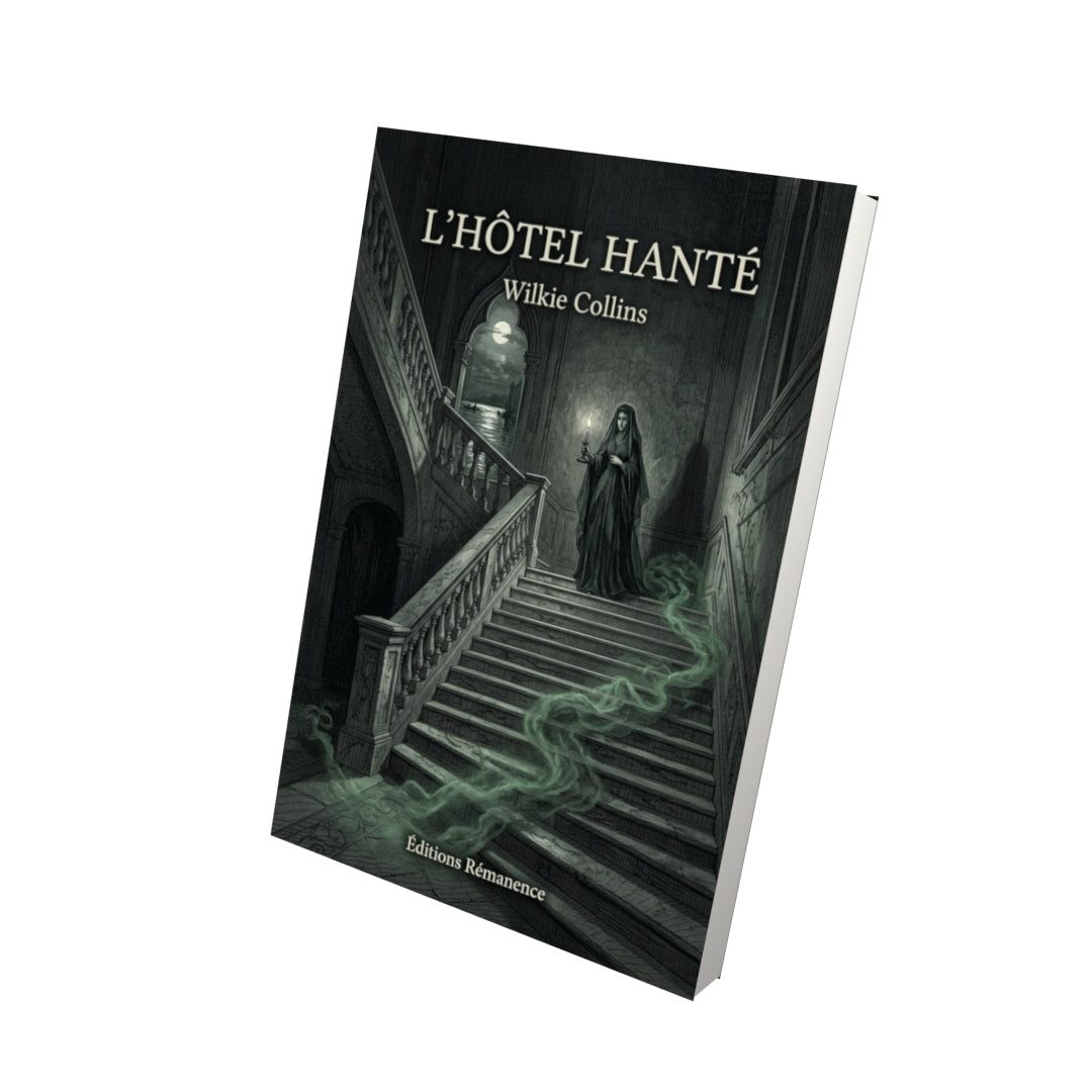 Livre L’Hôtel hanté par Wilkie Collins - Vue 3D - Editions Remanence