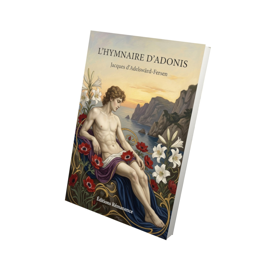 Livre L’Hymnaire d’Adonis par Jacques d’Adelswärd-Fersen - Vue 3D - Editions Remanence