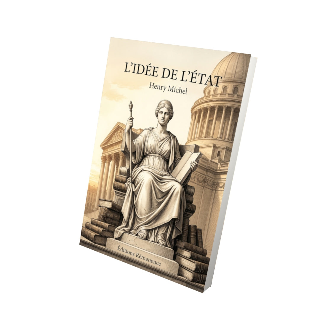 Livre L’Idée de l’État par Henry Michel - Vue 3D - Editions Remanence