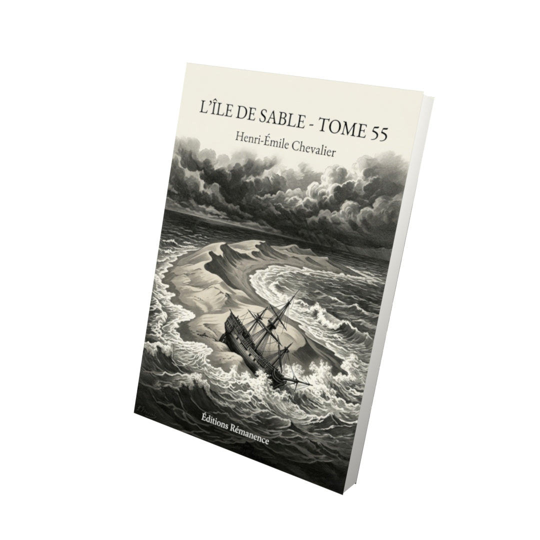 Livre L’île de Sable - Tome 55 par Henri-Émile Chevalier - Vue 3D - Editions Remanence