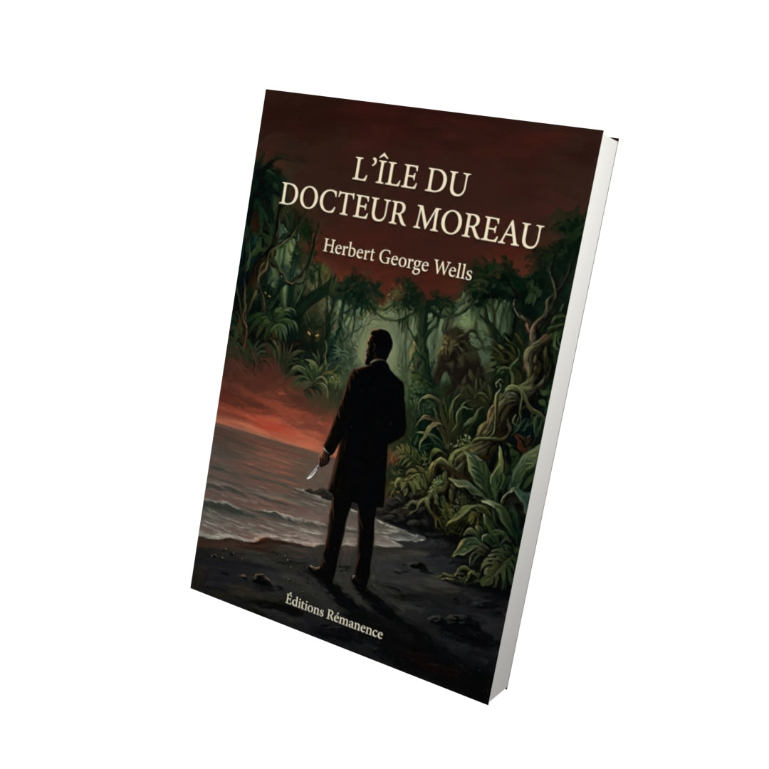 Livre L’Île du docteur Moreau par Herbert George Wells - Vue 3D - Editions Remanence