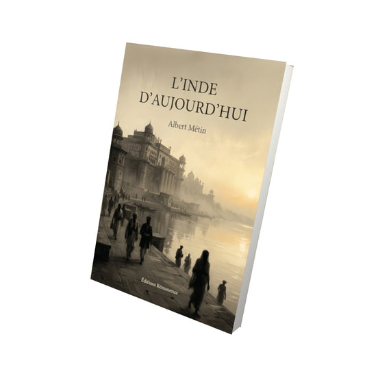 Livre L’Inde d’aujourd’hui par Albert Métin - Vue 3D - Editions Remanence