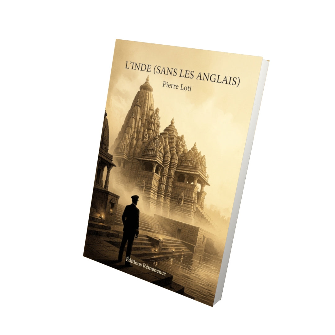 Livre L’Inde (sans les Anglais) par Pierre Loti - Vue 3D - Editions Remanence