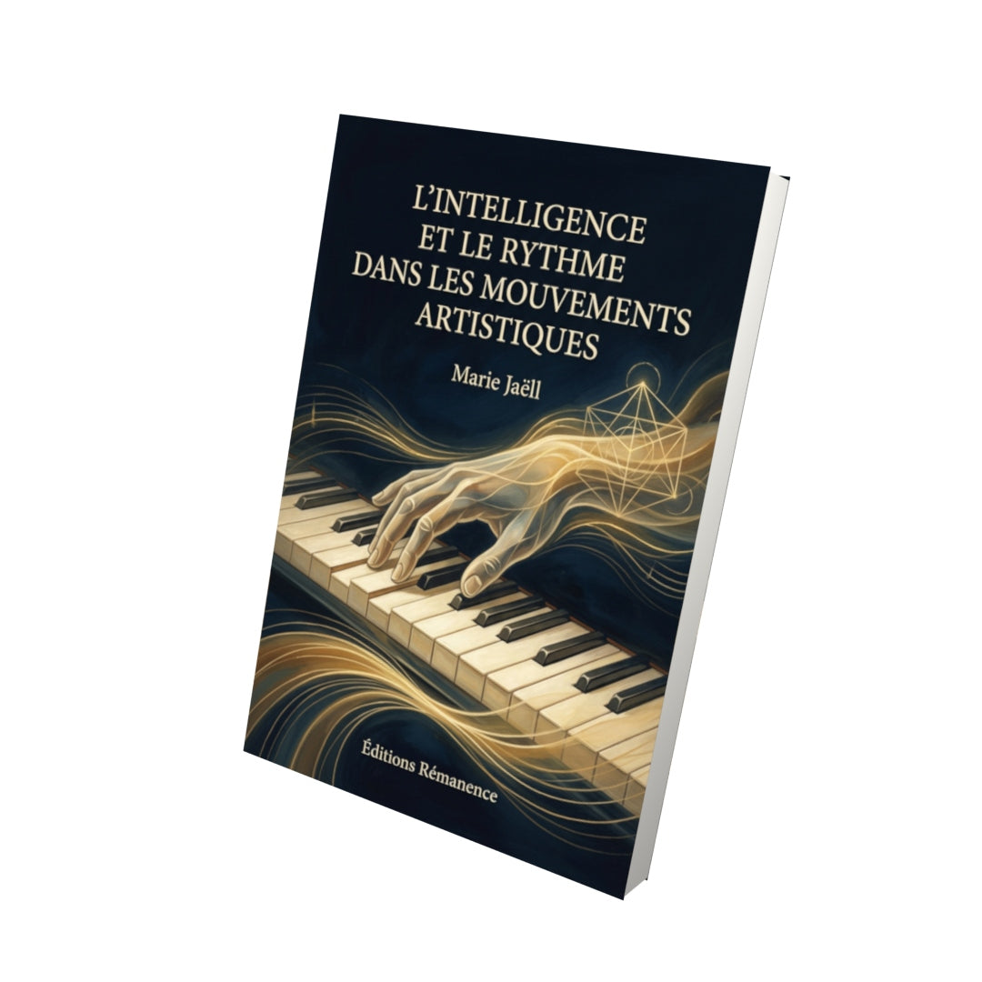 Livre L’intelligence et le rythme dans les mouvements artistiques par Marie Jaëll - Vue 3D - Editions Remanence
