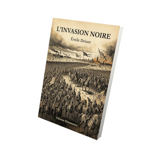L’invasion noire - Émile Driant