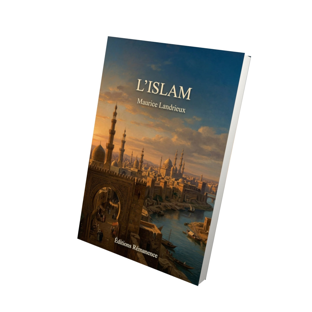 Livre L’Islam par Maurice Landrieux - Vue 3D - Editions Remanence