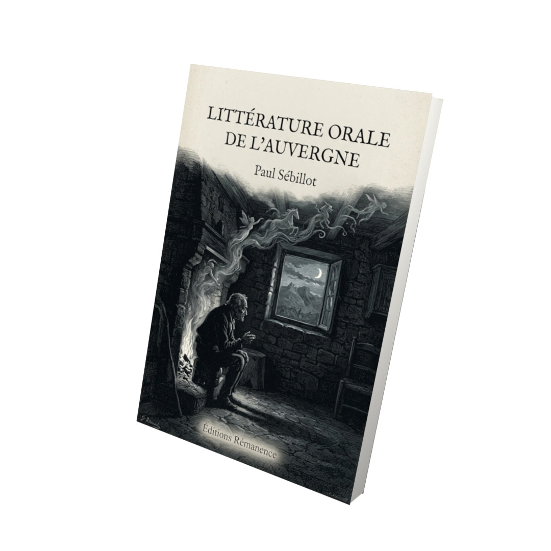 Livre Littérature orale de l’Auvergne par Paul Sébillot - Vue 3D - Editions Remanence