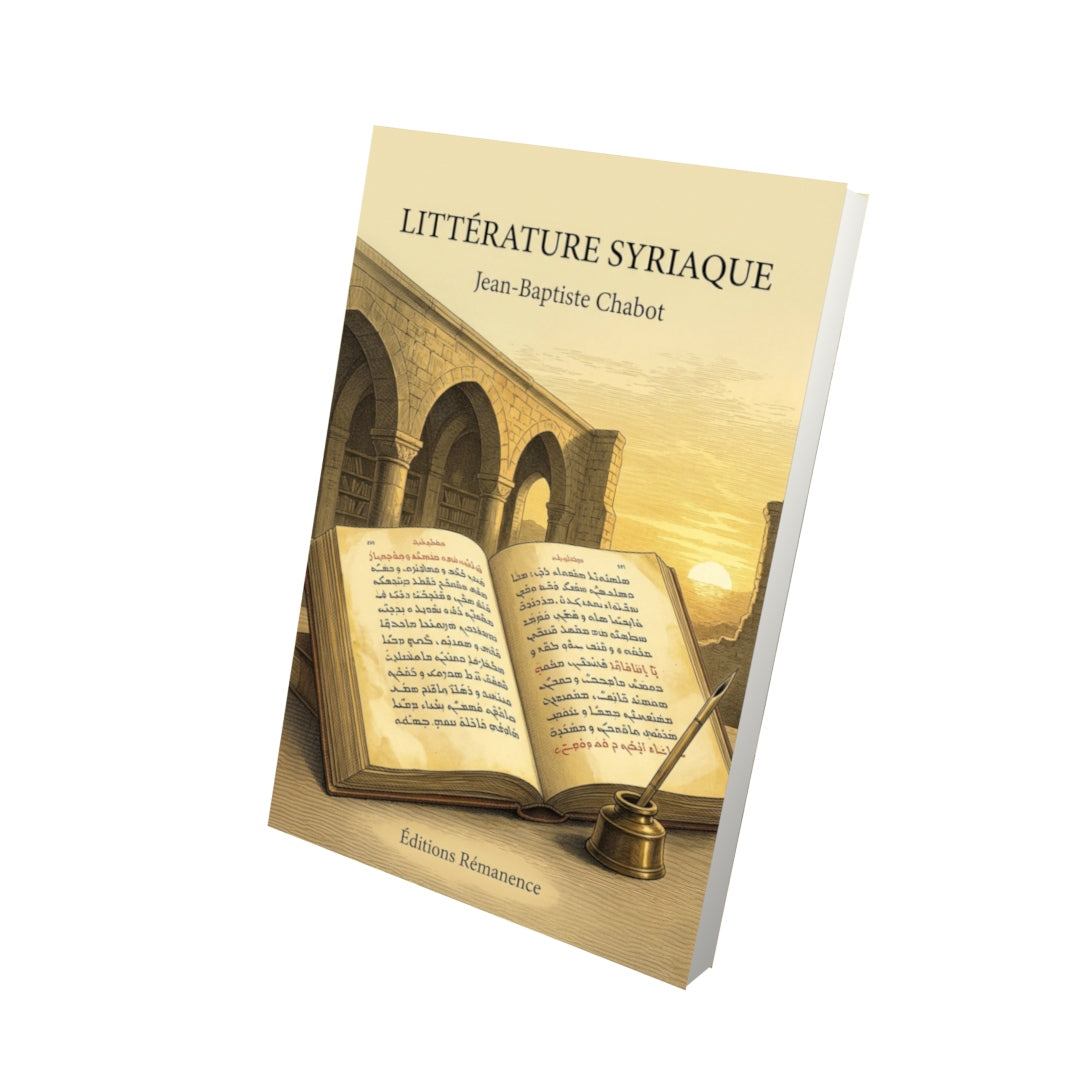 Livre Littérature syriaque - Jean-Baptiste Chabot - Vue 3D - Editions Remanence