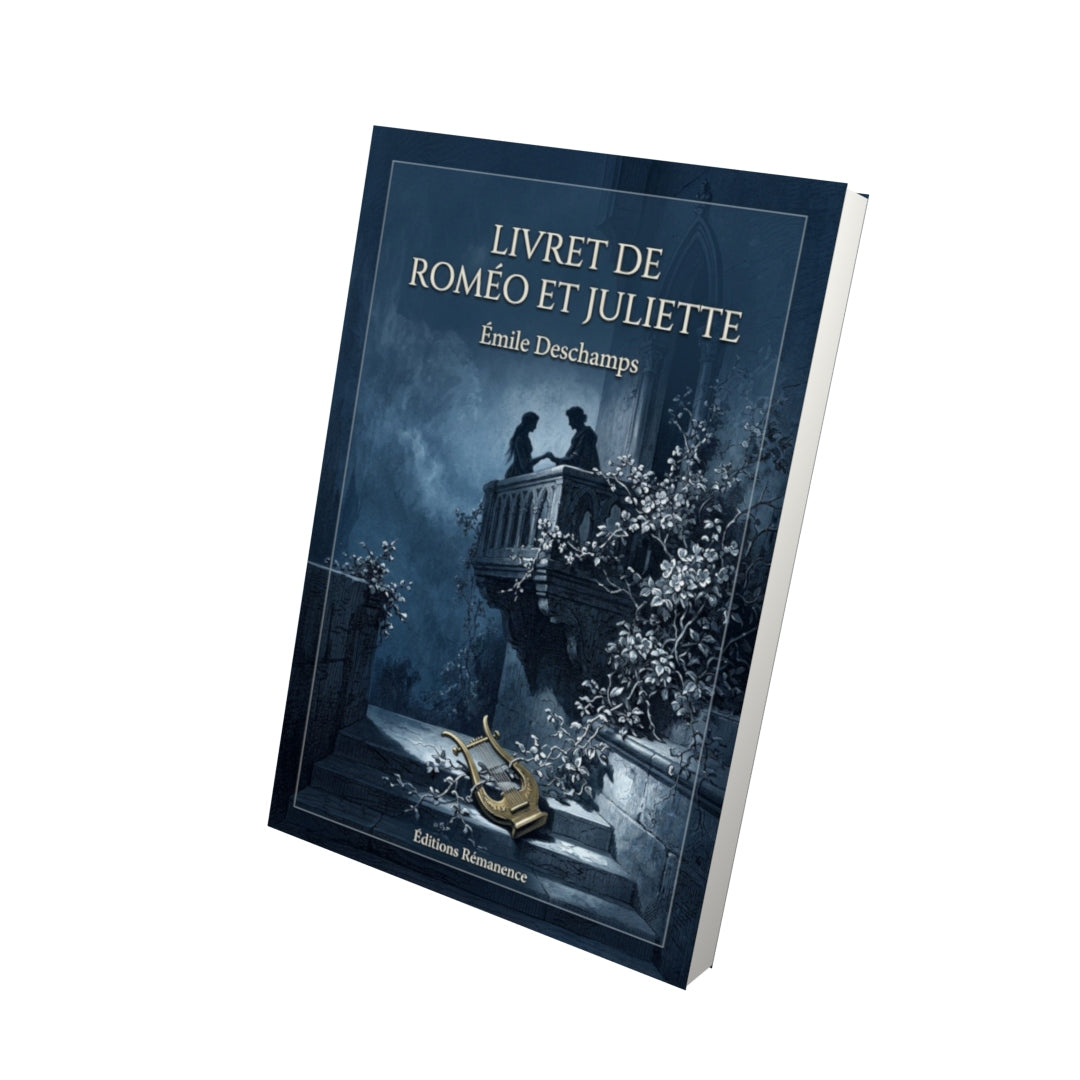 Livre Livret de Roméo et Juliette par Émile Deschamps - Vue 3D - Editions Remanence
