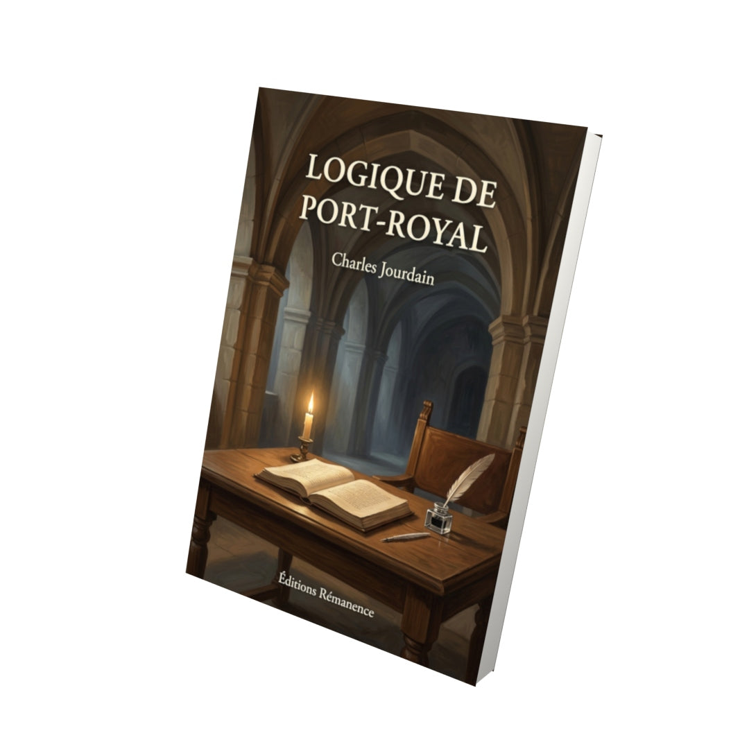 Livre Logique de Port-Royal par Charles Jourdain - Vue 3D - Editions Remanence