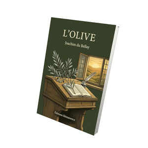 L’Olive - Joachim du Bellay