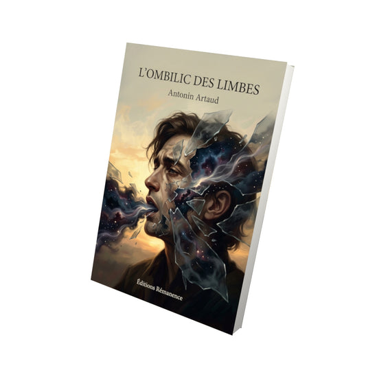 Livre L’Ombilic des limbes par Antonin Artaud - Vue 3D - Editions Remanence
