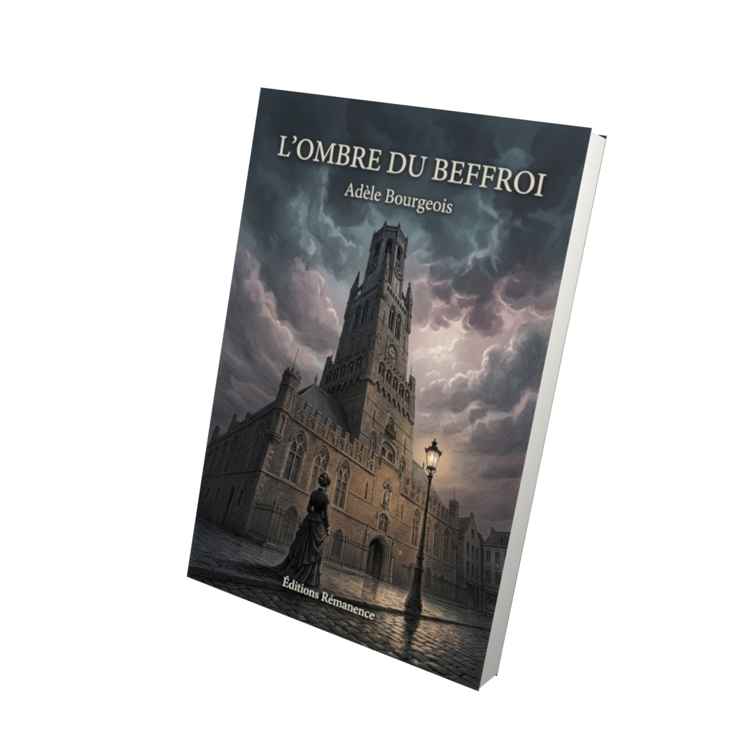 Livre L’ombre du beffroi par Adèle Bourgeois - Vue 3D - Editions Remanence