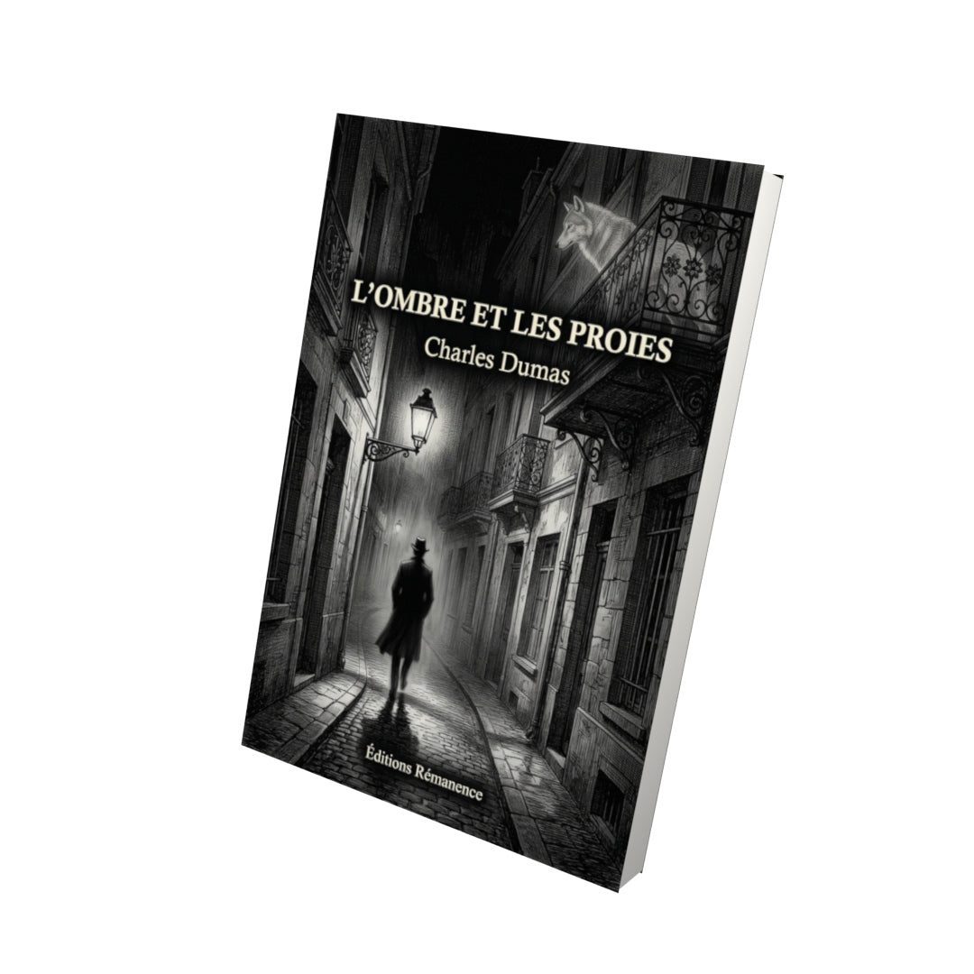 Livre L’Ombre et les Proies par Charles Dumas - Vue 3D - Editions Remanence