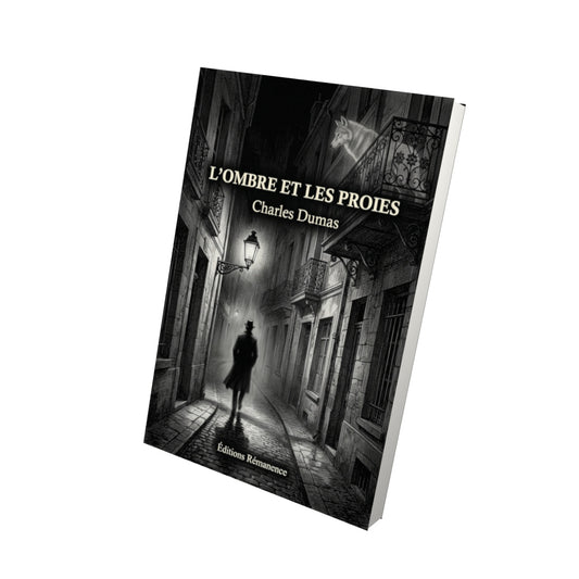 Livre L’Ombre et les Proies par Charles Dumas - Vue 3D - Editions Remanence