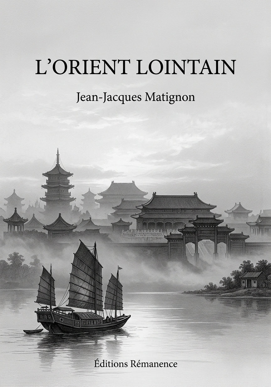Livre L’Orient lointain par Jean-Jacques Matignon - Couverture - Editions Remanence