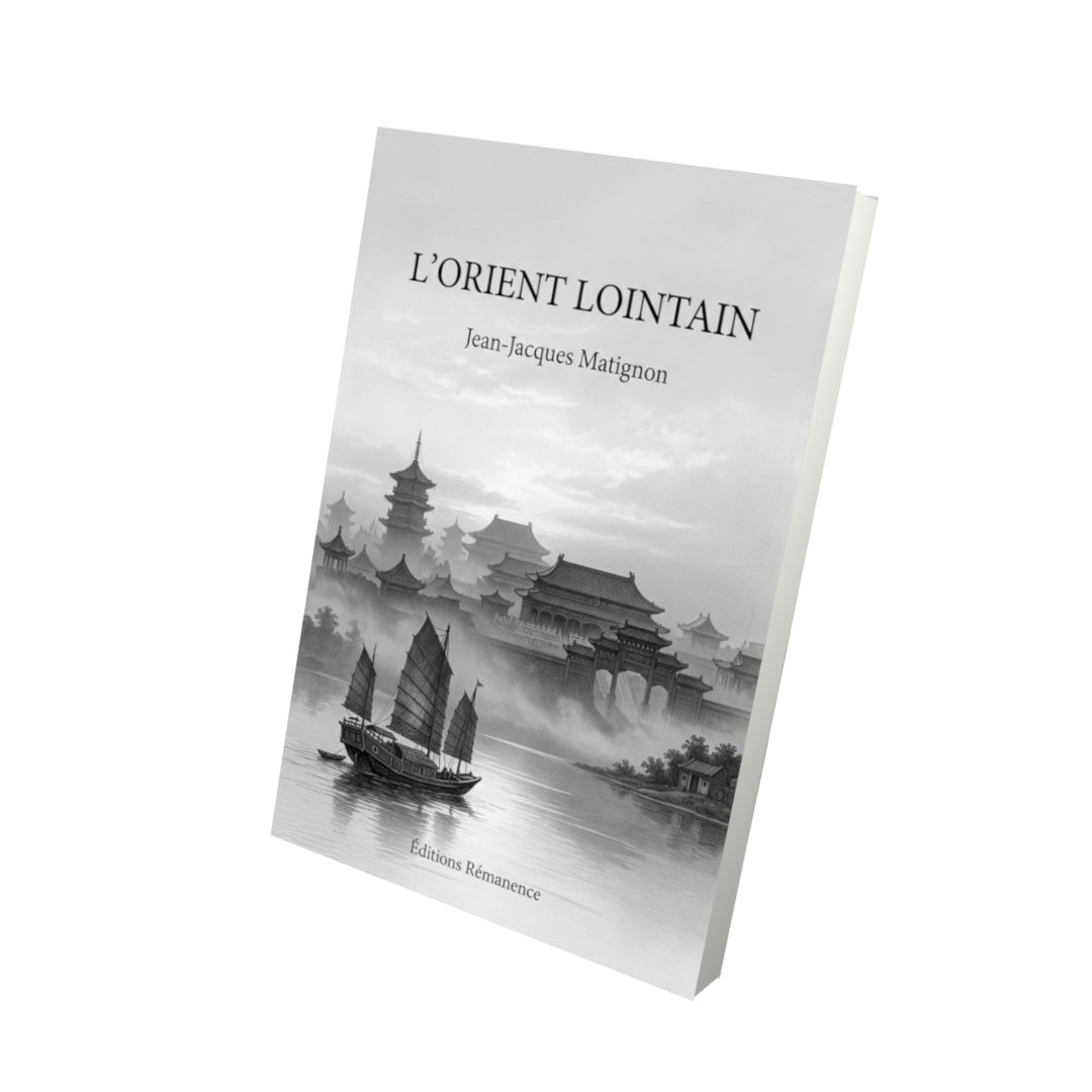 Livre L’Orient lointain par Jean-Jacques Matignon - Vue 3D - Editions Remanence