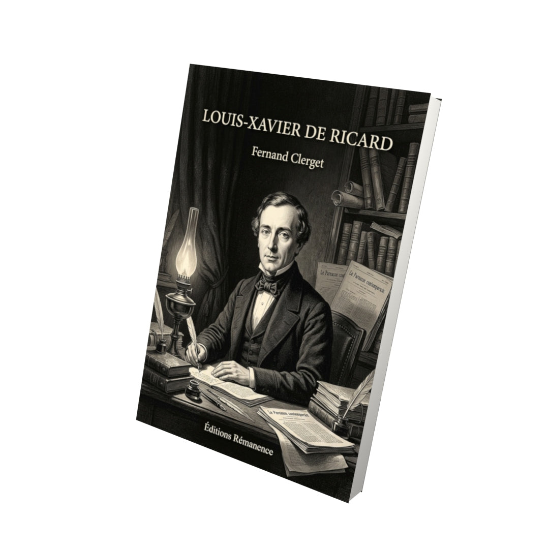 Livre Louis-Xavier de Ricard par Fernand Clerget - Vue 3D - Editions Remanence