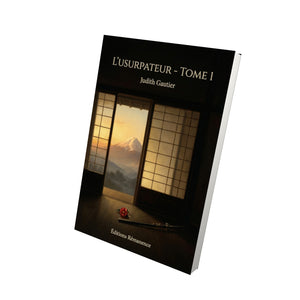 L’Usurpateur - Tome 1 - Judith Gautier