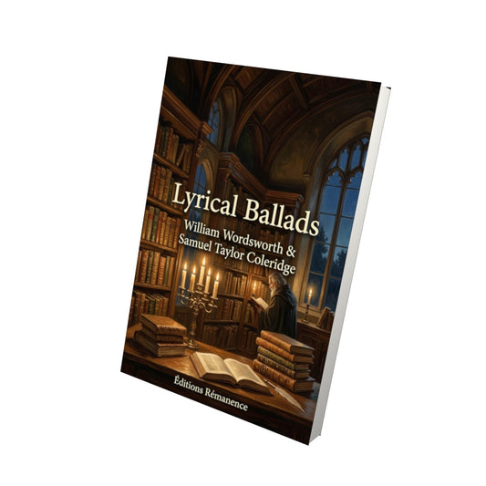 Livre Lyrical Ballads – William Wordsworth & Samuel Taylor Coleridge - Vue 3D - Editions Remanence