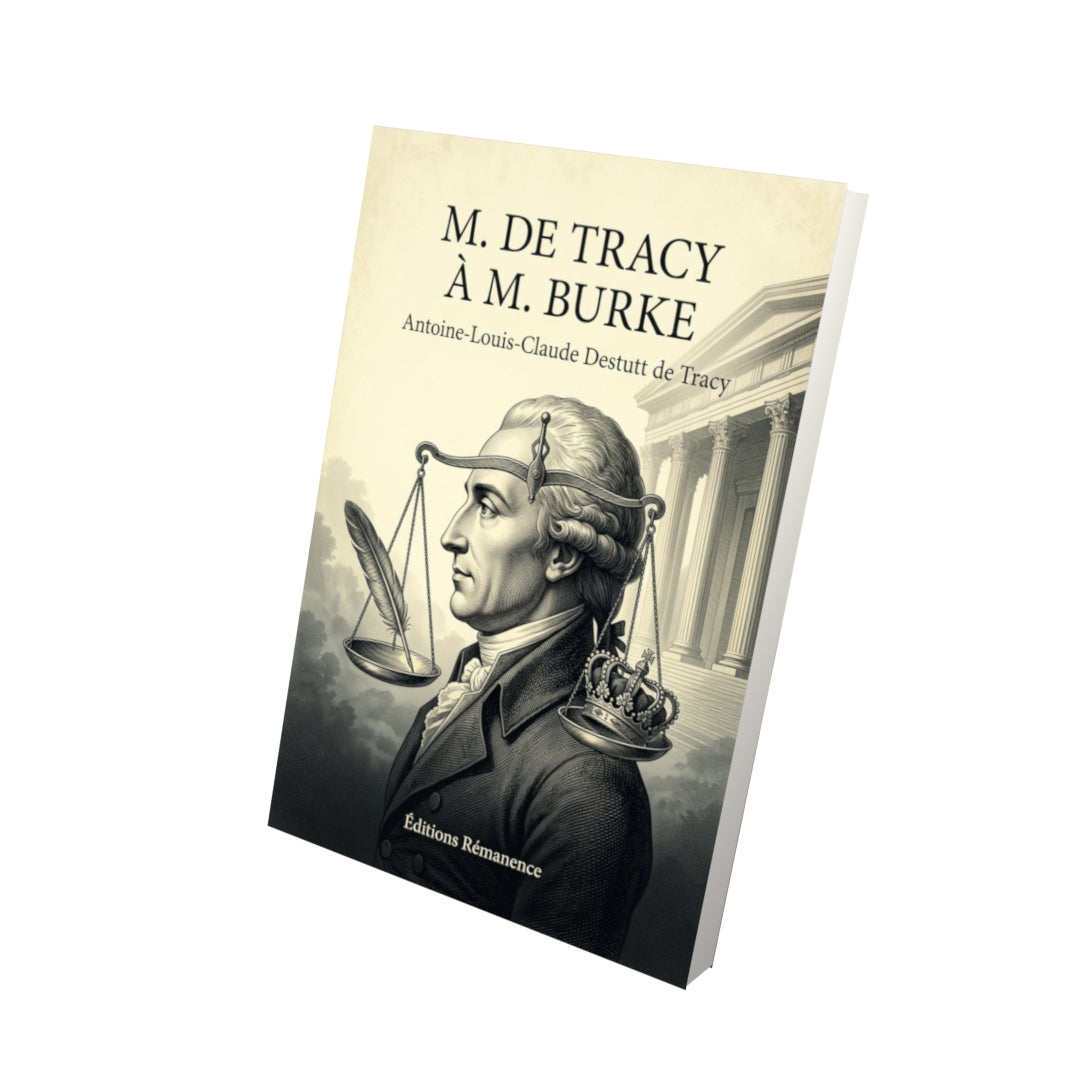 Livre M. de Tracy à M. Burke par Antoine-Louis-Claude Destutt de Tracy - Vue 3D - Editions Remanence