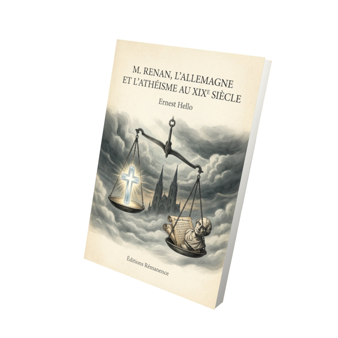 Livre M. Renan, l'Allemagne et l'athéisme au XIXe siècle - Ernest Hello - Vue 3D - Editions Remanence
