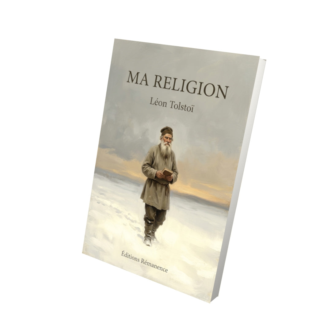 Livre Ma religion par Léon Tolstoï - Vue 3D - Editions Remanence