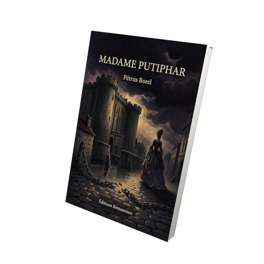 Livre Madame Putiphar par Pétrus Borel - Vue 3D - Editions Remanence