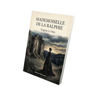 Mademoiselle de la Ralphie - Eugène Le Roy