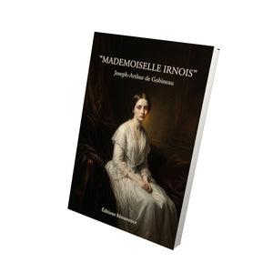 Mademoiselle Irnois - Joseph-Arthur de Gobineau