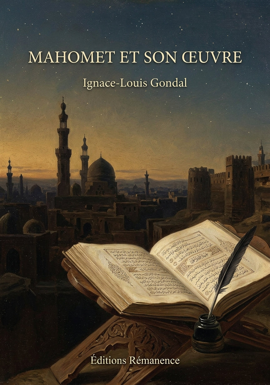 Livre Mahomet et son œuvre par Ignace-Louis Gondal - Couverture - Editions Remanence