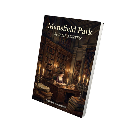 Livre Mansfield Park – Jane Austen - Vue 3D - Editions Remanence