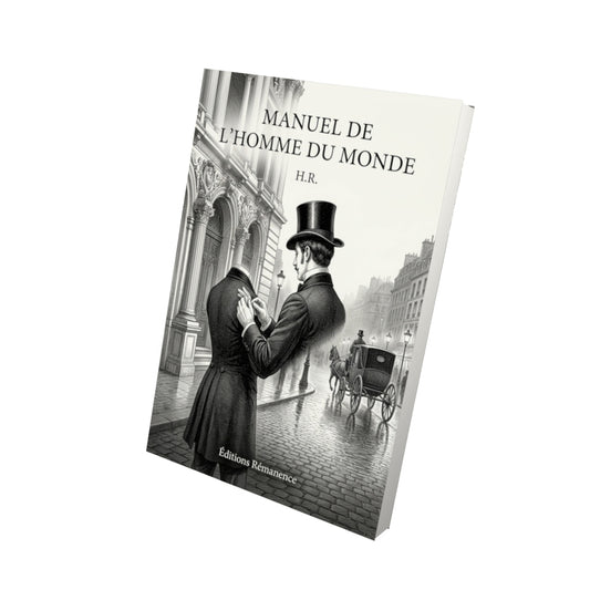 Livre Manuel de l’homme du monde par H.R. - Vue 3D - Editions Remanence
