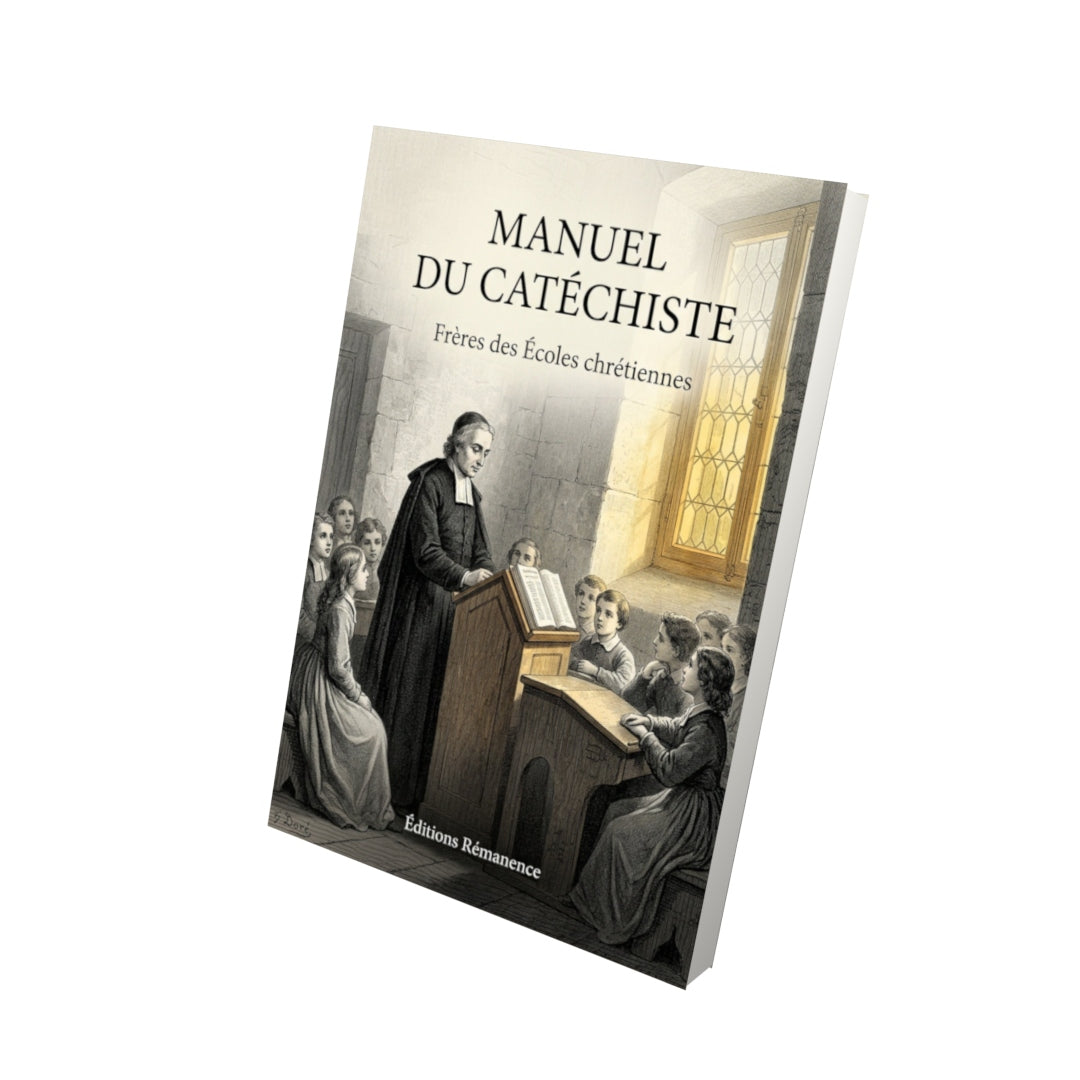 Livre Manuel du catéchiste - Frères des Écoles chrétiennes - Vue 3D - Editions Remanence