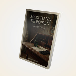 Marchand de Poison - Georges Ohnet