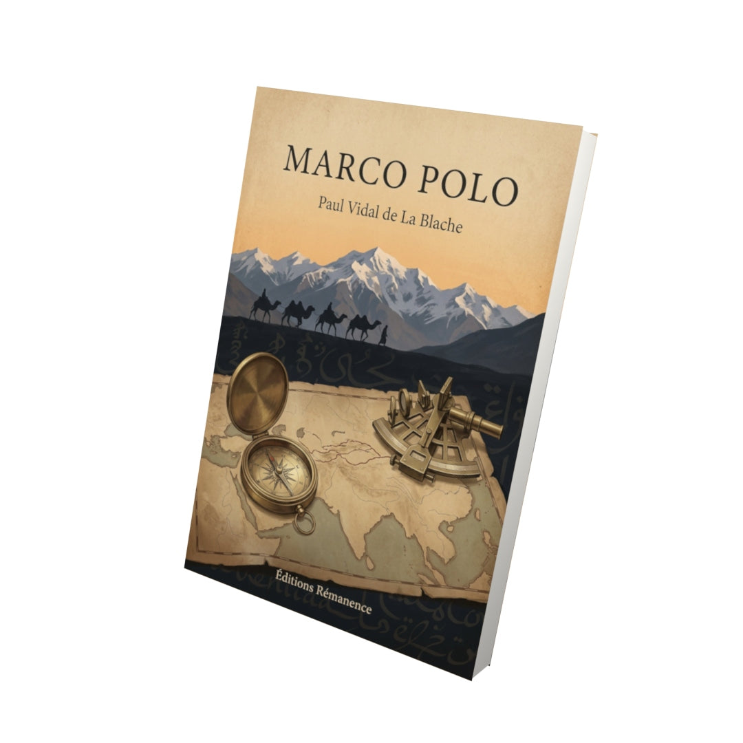 Livre Marco Polo - Paul Vidal de La Blache - Vue 3D - Editions Remanence
