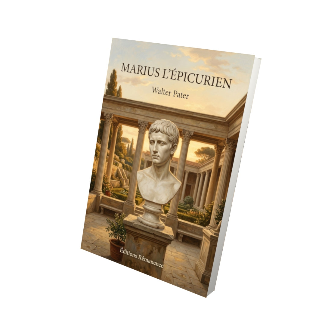 Livre Marius l’Épicurien par Walter Pater - Vue 3D - Editions Remanence