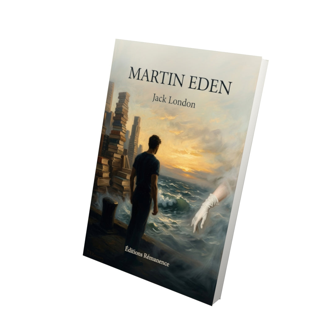 Livre Martin Eden par Jack London - Vue 3D - Editions Remanence