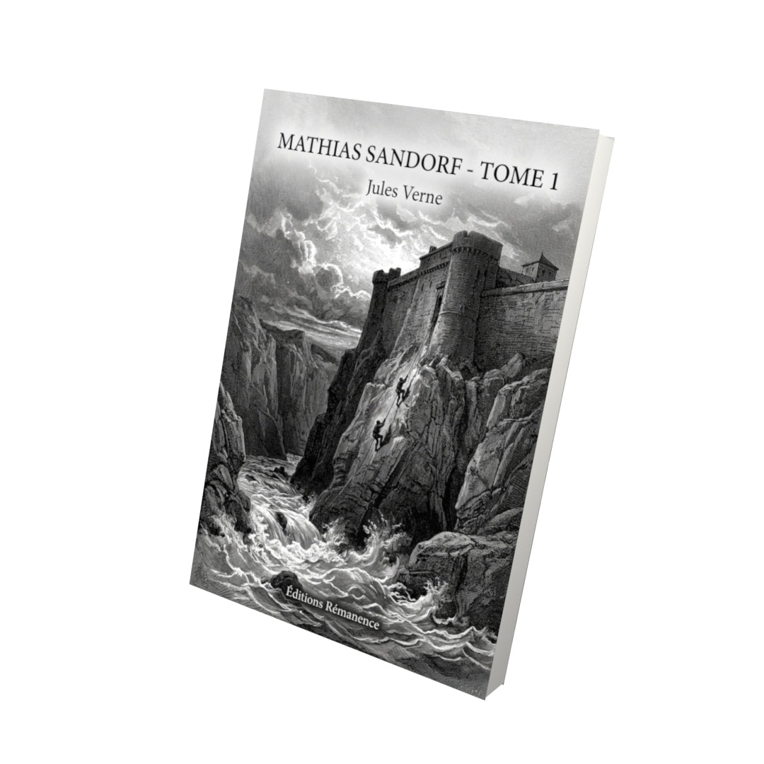 Livre Mathias Sandorf - Tome 1 par Jules Verne - Vue 3D - Editions Remanence