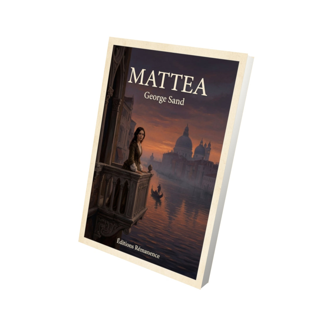 Livre Mattea - George Sand - Vue 3D - Editions Remanence