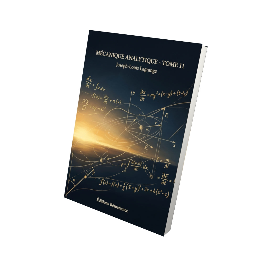 Livre Mécanique analytique - Tome 11 par Joseph-Louis Lagrange - Vue 3D - Editions Remanence